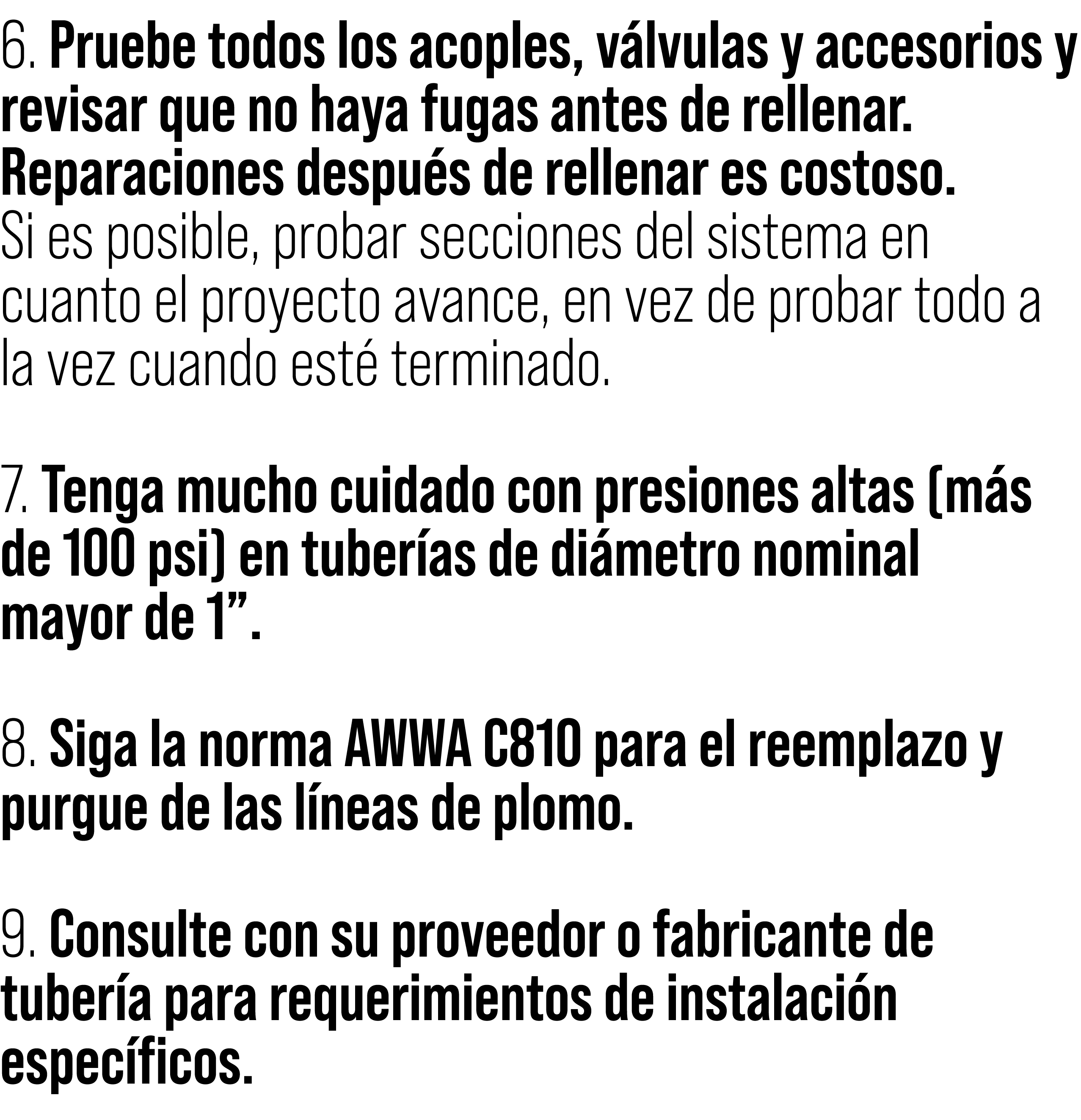 6. Pruebe todos los acoples, v lvulas y accesorios y revisar que no haya fugas antes de rellenar. Reparaciones despu ...