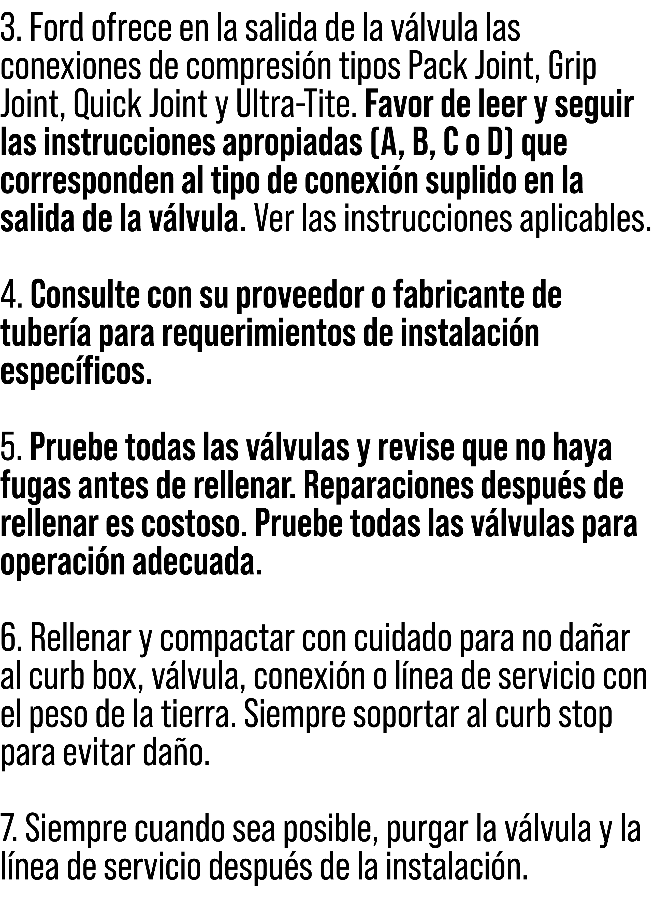 3. Ford ofrece en la salida de la v lvula las conexiones de compresi n tipos Pack Joint, Grip Joint, Quick Joint y Ul...