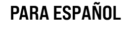 PARA ESPA OL